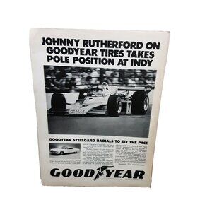 1973 Johnny Rutherford Indy 500 Racing Goodyear Original Print Ad